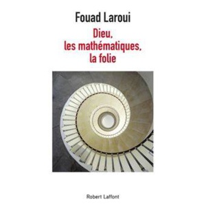 Fouad Laroui présente en avant-première à Paris son nouveau livre 'Dieu, les mathématiques, la folie’’