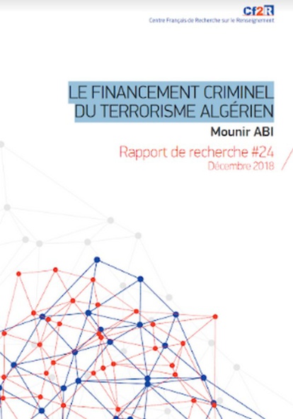 LE FINANCEMENT CRIMINEL DU TERRORISME ALGÉRIEN LE FINANCEMENT CRIMINEL DU TERRORISME ALGÉRIEN