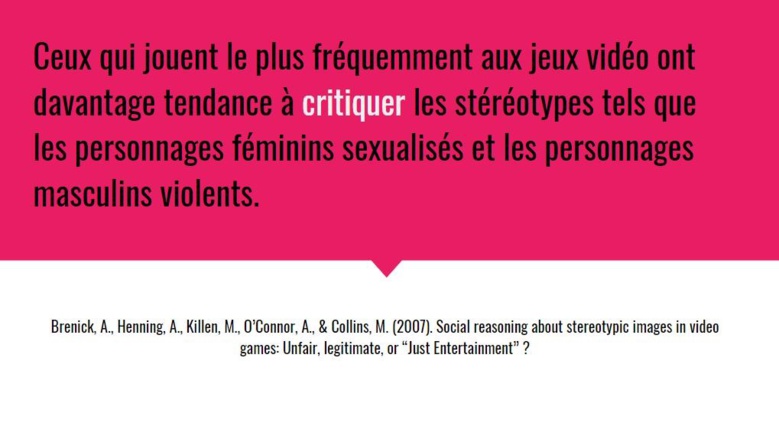 Ceux qui jouent fréquemment aux jeux vidéo