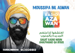 RADIO AZAWAN, LA NOUVELLE RADIO DU SUD DU MAROC - CP RADIO AZAWAN, LA NOUVELLE RADIO DU SUD DU MAROC - CP