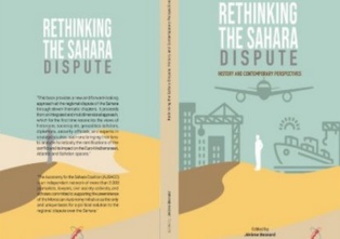 ‘Rethinking the Sahara Dispute’, a Work that Puts End to the ‘Myth of the occupation’ of the Sahara (Former Diplomat) ‘Rethinking the Sahara Dispute’, a Work that Puts End to the ‘Myth of the occupation’ of the Sahara (Former Diplomat)