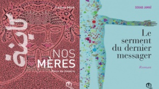 Literatura: "El juramento del último mensajero", de Souad Jamai, y "Nuestras madres", de Fedwa Misk, compiten por el Premio Marfil Literatura: "El juramento del último mensajero", de Souad Jamai, y "Nuestras madres", de Fedwa Misk, compiten por el Premio Marfil