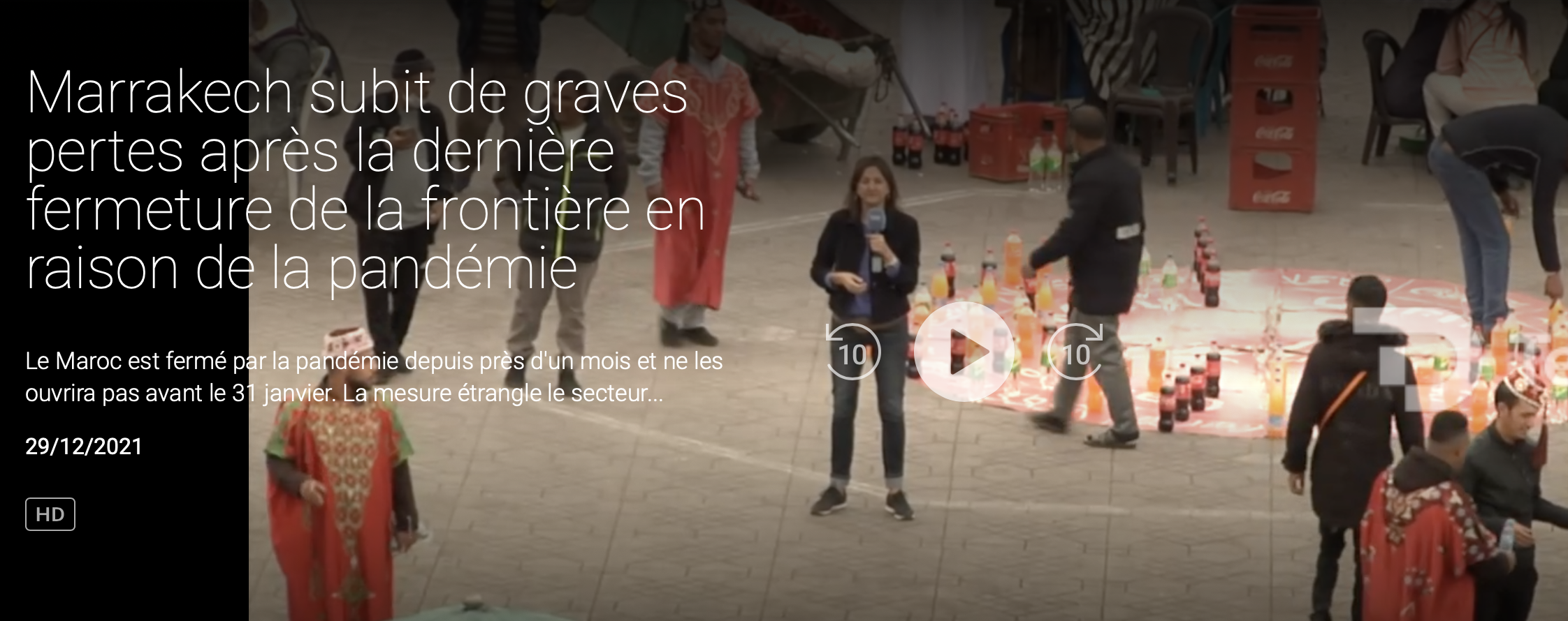 Marrakech subit de graves pertes après la dernière fermeture de la frontière en raison de la pandémie Marrakech subit de graves pertes après la dernière fermeture de la frontière en raison de la pandémie