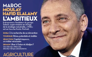 Maroc. Moulay Hafid Elalamy : L’ambitieux