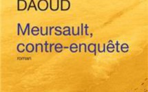 Le roman "Meursault, contre-enquête" de Kamel Daoud paraîtra en juin aux Etats-Unis